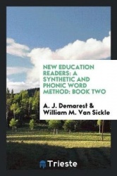 New Education Readers - A Synthetic and Phonic Word Method: Book Two