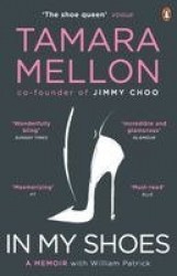 In My Shoes - A Memoir