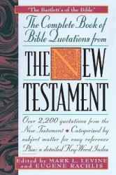 The Complete Book of Bible Quotations from the New Testament