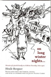On Long Winter Nights… - Memoirs of a Jewish Family in a Galician Township, 1870–1900