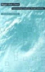 Bigger than Chaos - Understanding Complexity through Probability
