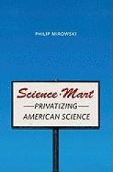 Science-Mart - Privatizing American Science
