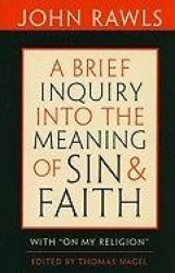 A Brief Inquiry into the Meaning of Sin and Faith With 
