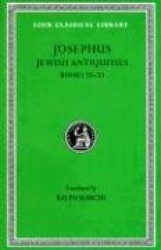 Jewish Antiquities, Volume IV - Books 9-11 (see also L242/490/281/365/489/410/433/456) (Trans. Marcus)(Greek)