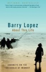 About This Life - Journeys on the Threshold of Memory