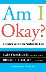 Am I Okay? - A Layman's Guide to the Psychiatrist's Bible