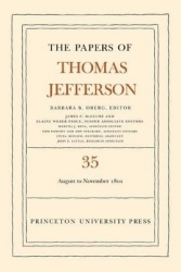 The Papers of Thomas Jefferson, Volume 35 - 1 August to 30 November 1801