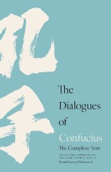 Dialogues of Confucius - The Complete Text