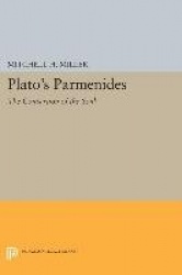 Plato's PARMENIDES - The Conversion of the Soul