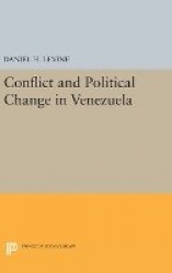 Conflict and Political Change in Venezuela