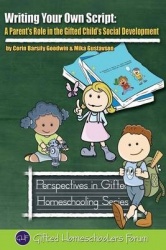 Writing Your Own Script: A Parent's Role in the Gifted Child's Social Development