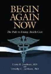 Begin Again Now