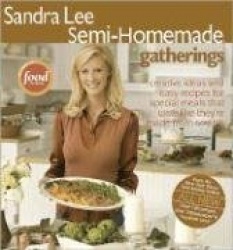 Sandra Lee Semi-Homemade Gatherings