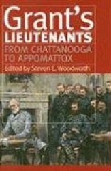 Grant's Lieutenants - From Chattanooga to Appomattox
