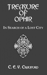 The Treasure Of Ophir - In Search of a Lost City