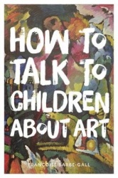 How to Talk to Children About Art
