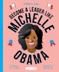 Work It, Girl: Michelle Obama