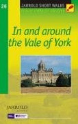SHORT WALKS IN THE VALE OF YORK