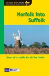 SHORT WALKS IN NORFOLK&SUFFOLK