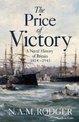 The Price of Victory - A Naval History of Britain: 1815 – 1945