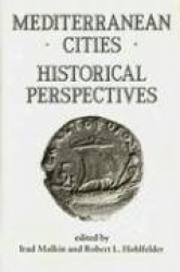 Mediterranean Cities - Historical Perspectives