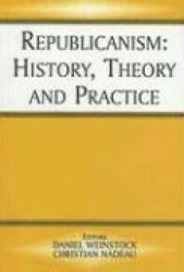Republicanism - History, Theory, Practice