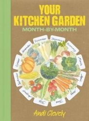 Your Kitchen Garden - Month-by-month