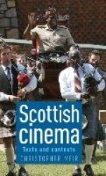 Scottish Cinema - Texts and Contexts