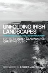 Unfolding Irish Landscapes - Tim Robinson, Culture and Environment