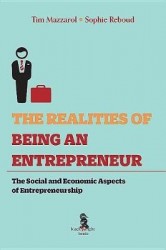 The Realities of Being an Entrepreneur: The Social and Economic Aspects of Entrepreneurship