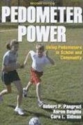 Pedometer Power - Using Pedometers in School and Community