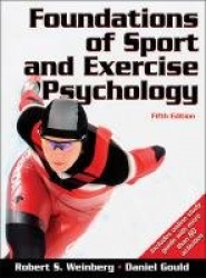 FOUNDATIONS SPORT/EXERCISE PSYCH 5E