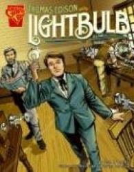 Thomas Edison and the Lightbulb