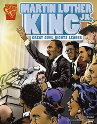 Graphic Biographies Martin Luther King, Jr. Great Civil Rights Leader