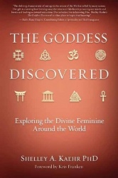 The Goddess Discovered - Resources to Explore the Divine Feminine