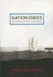 Nation States - The Cultures of Irish Nationalism
