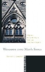 Windows into Men's Souls - Religious Nonconformity in Tudor and Early Stuart England