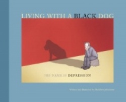 Living with a Black Dog - His Name Is Depression