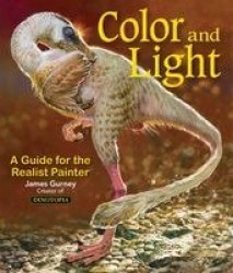 Colour and Light - A Guide for the Realist Painter