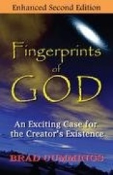 Fingerprints of God: An Exciting Case for the Creator's Existence