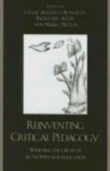 Reinventing Critical Pedagogy - Widening the Circle of Anti-Oppression Education
