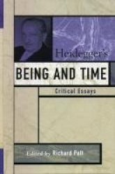 Heidegger's Being and Time - Critical Essays