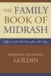 The Family Book of Midrash - 52 Jewish Stories from the Sages