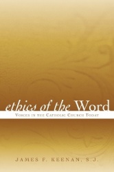 Ethics of the Word - Voices in the Catholic Church Today