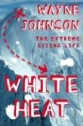 White Heat: The Extreme Skiing Life