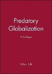Predatory Globalization - A Critique