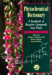 Phytochemical Dictionary - A Handbook of Bioactive Compounds from Plants, Second Edition
