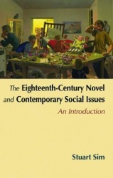 The Eighteenth-Century Novel and Contemporary Social Issues - An Introduction