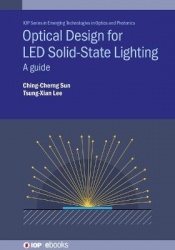 Optical Design for LED Solid-State Lighting - A guide