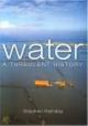 Water - A Turbulent History